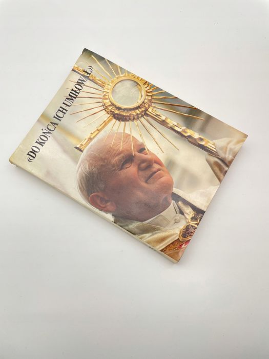 Do Końca Ich Umiłował - Jan Paweł Ii S. Dziwisz Jan Paweł Ii S. Dziwisz