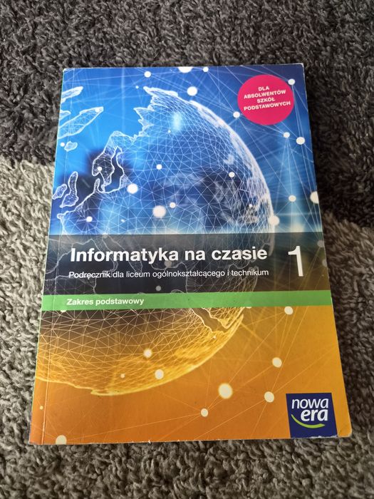 Informatyka na czasie 1 zakres podstawowy