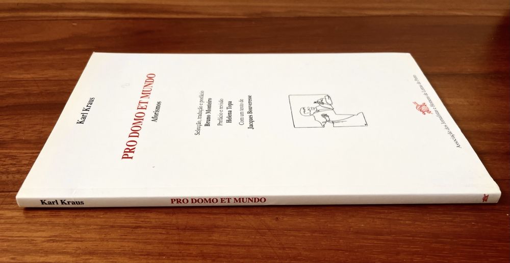 Karl Kraus - Pro Domo et Mundo: Aforismos
