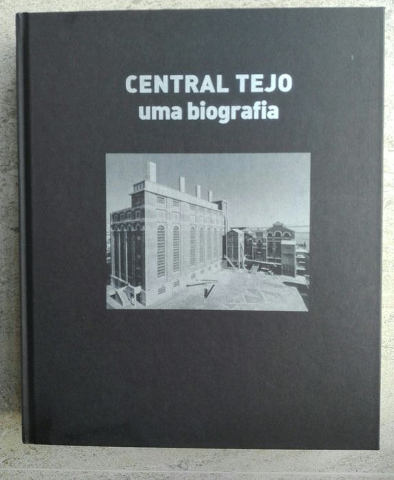 Central Tejo — uma biografia, volume I