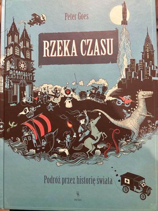 Rzeka Czasu  - podróże przez historie świata