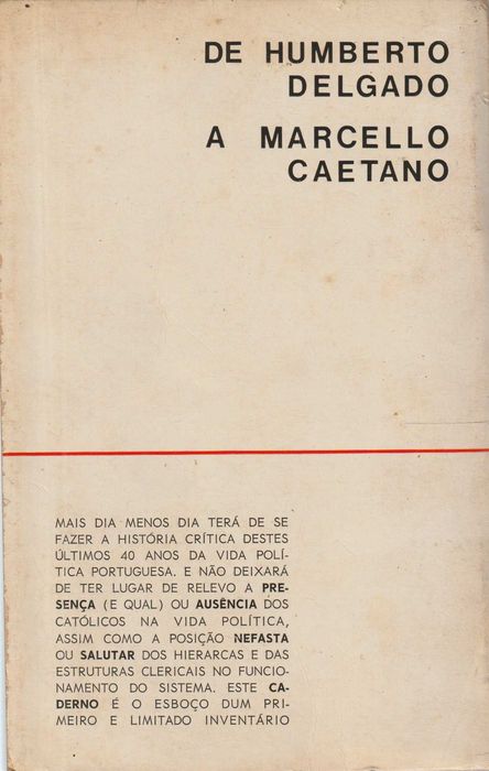 Católicos e Política. De Humberto Delgado a Marcello Caetano