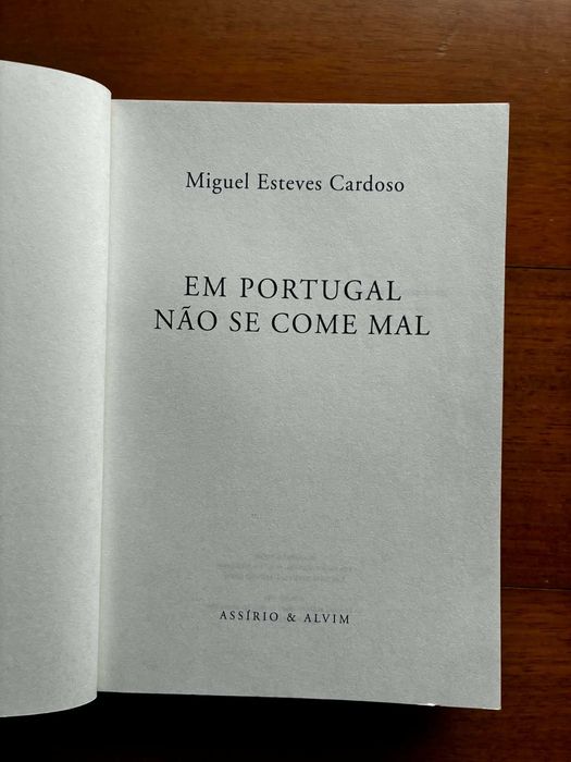"Em Portugal Não Se Come Mal" de Miguel Esteves Cardoso