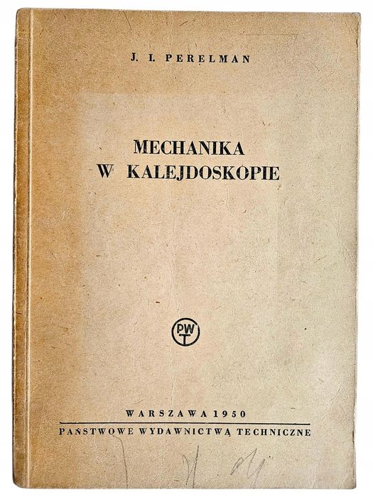 J. Perelman Mechanika W Kalejdoskopie