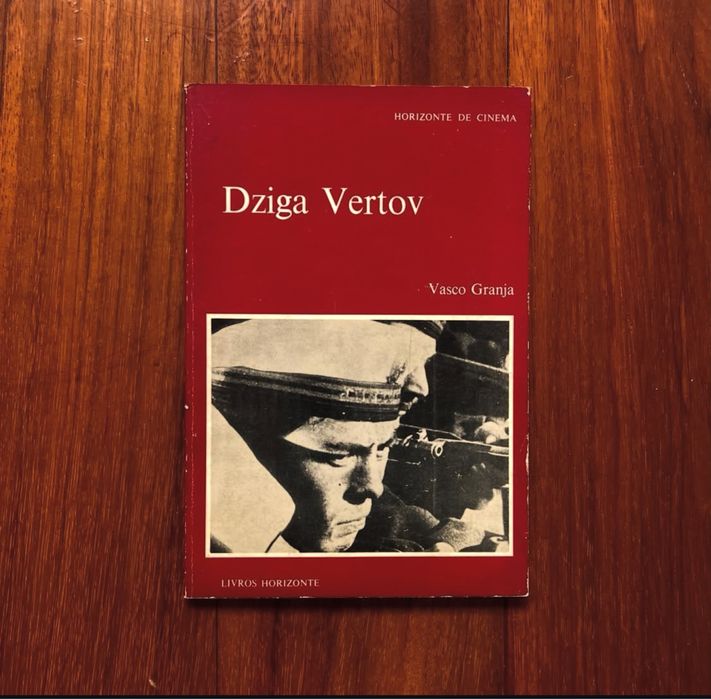 Vasco Granja - Dziga Vertov