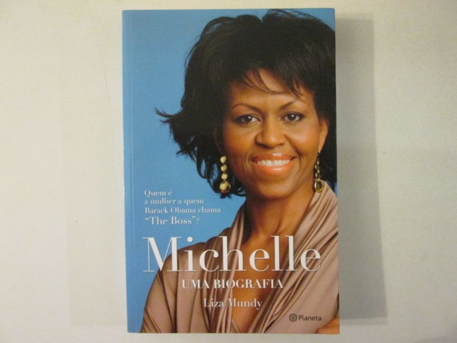 Michelle- Uma biografia- Liza Mundy