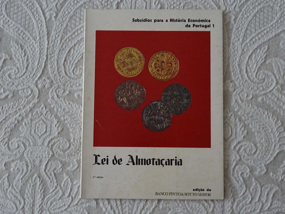 Lei Almotaçaria Moeda D Afonso III Lei Amoedação Siderurgia Nacional
