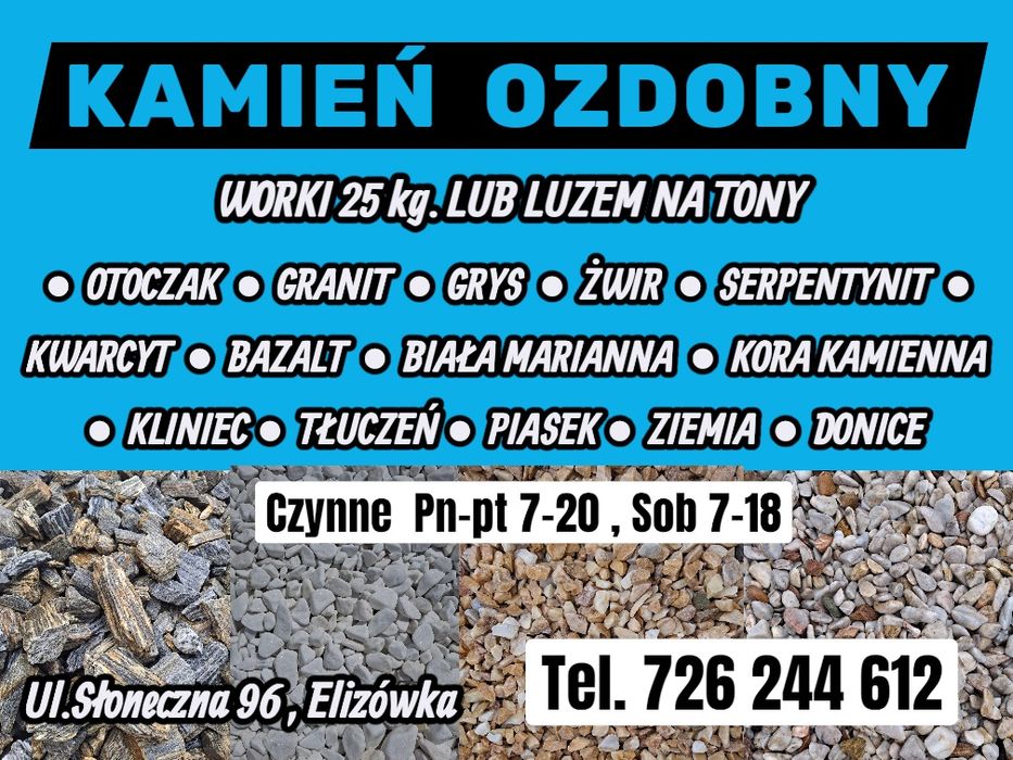 Kamień ozdobny do ogrodu,ziemia,piasek w workach 25kg ELIZÓWKA