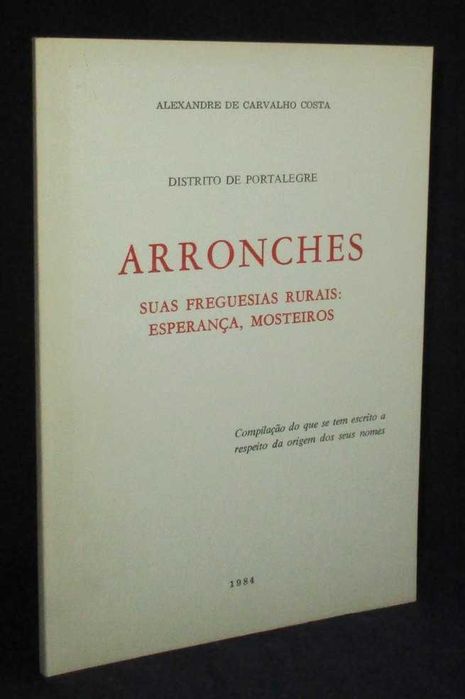 Arronches: Its Rural Parishes — Esperança and Mosteiros