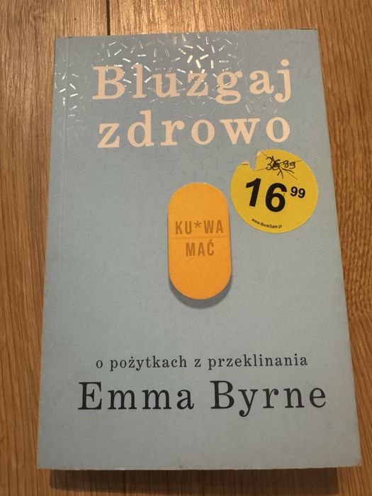Bluzgaj zdrowo Emma Byrnes