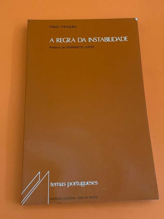 A regra da instabilidade - Mário Mesquita