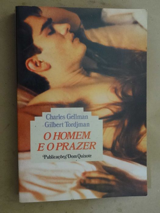 O Homem e o Prazer de Charles Gellman - 1ª Edição