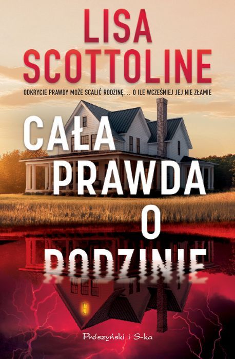 Cała Prawda O Rodzinie Scottoline Lisa Lisa Scottoline