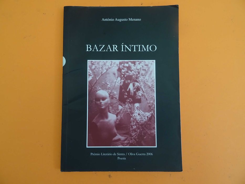 Bazar Íntimo - Poesia -    António Augusto Menano