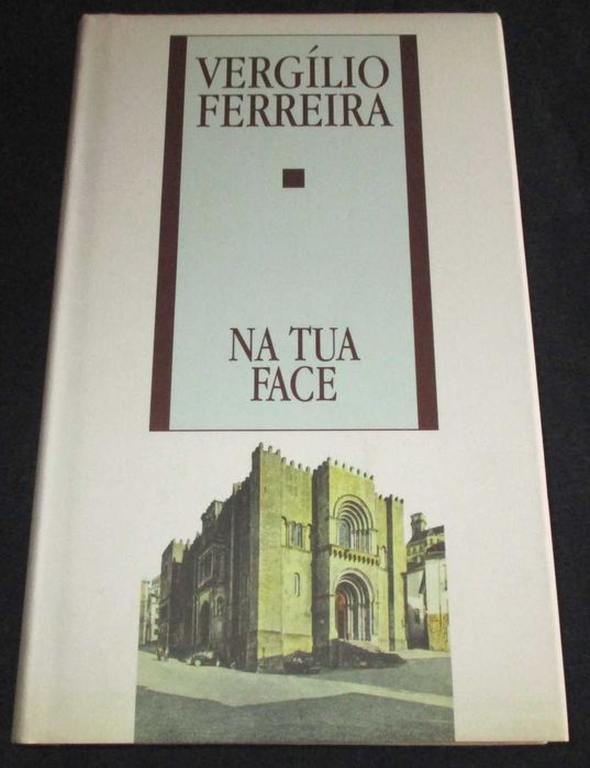 Livro Na tua Face Vergílio Ferreira