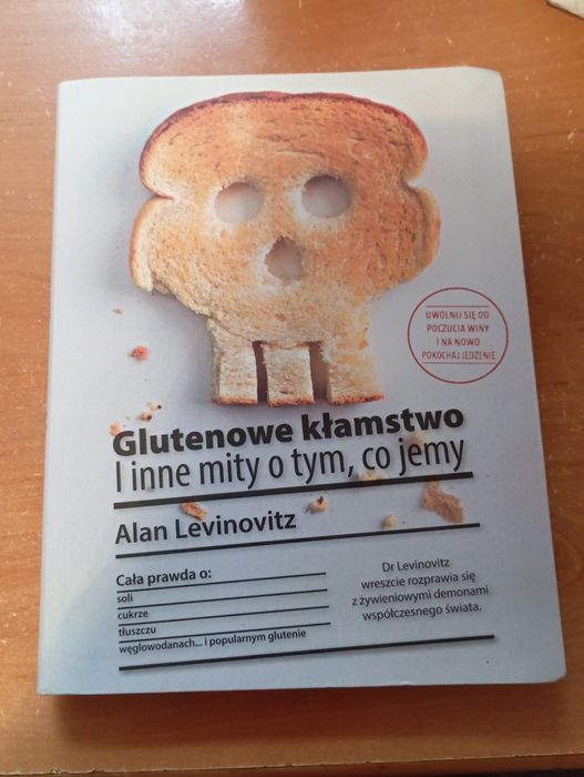 Glutenowe kłamstwo i inne mity o tym co jemy Alan Levinovitz