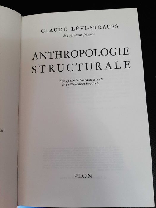 Claude Lévi-Strauss – Anthropologie Structurale Deux