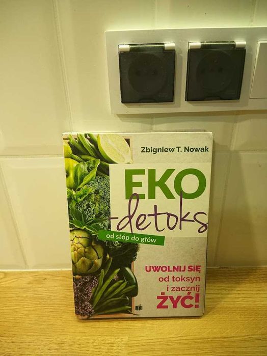 Książka "Eko detoks" Zbigniew T. Nowak
