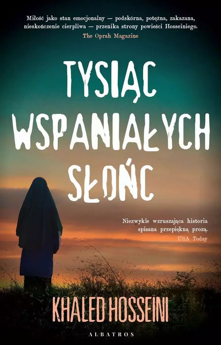 Tysiąc wspaniałych słońc. Albatros. Nowy Produkt