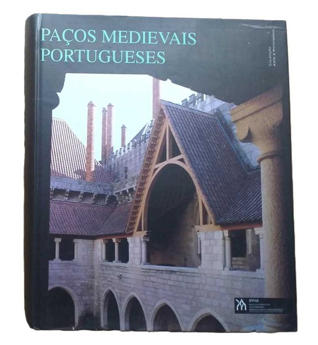 Portuguese Medieval Palaces, by José Custódio Vieira da Silva
