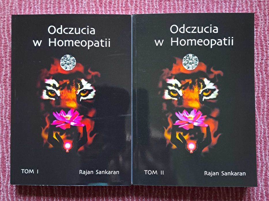 "Odczucia w homeopatii" - Sankaran - tom 2.