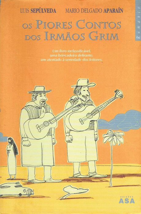 5444

The Worst Tales of the Grim Brothers
by Luis Sepúlveda