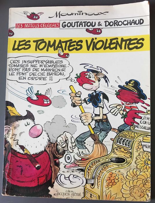 Mouminoux- Goutatou et Dorochaux- Les Tomates Violentes [Glenat]