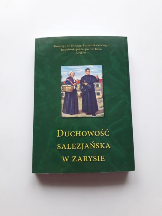 Duchowość salezjańska w zarysie Praca Zbiorowa