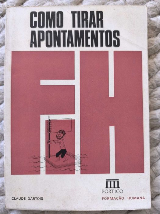 Livro "Como Tirar Apontamentos" de Claude Dartois