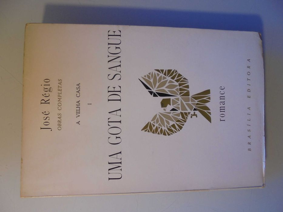 Régio (José);Uma Gota de Sangue-A Velha Casa