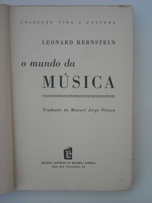 Leonard Bernstein - O Mundo da Musica