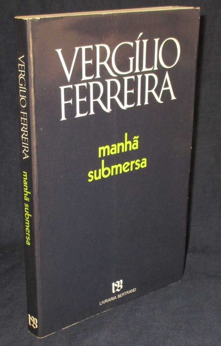 Livro Manhã Submersa Vergílio Ferreira