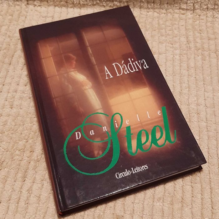 Livro: A Dádiva - Danielle Steel