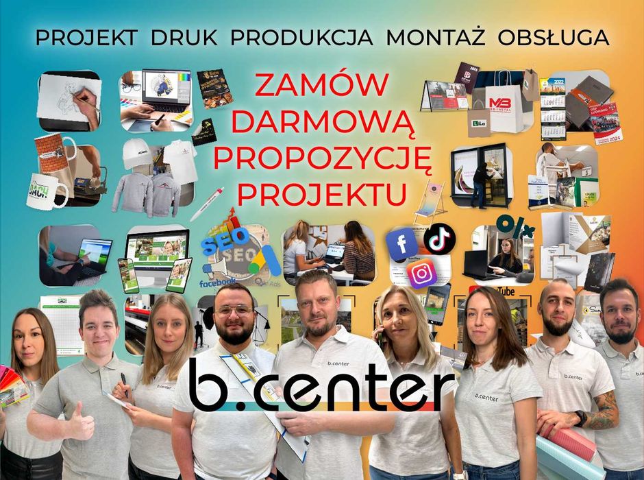 Projekt, Druk, Produkcja, Montaż, Obsługa - SKUTECZNIE, SZYBKO, TANIO!
