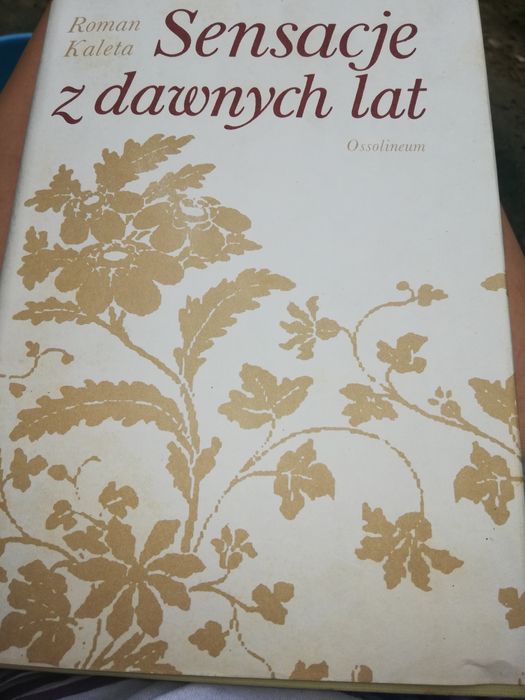 Ksiażka Sensacje z dawnych lat