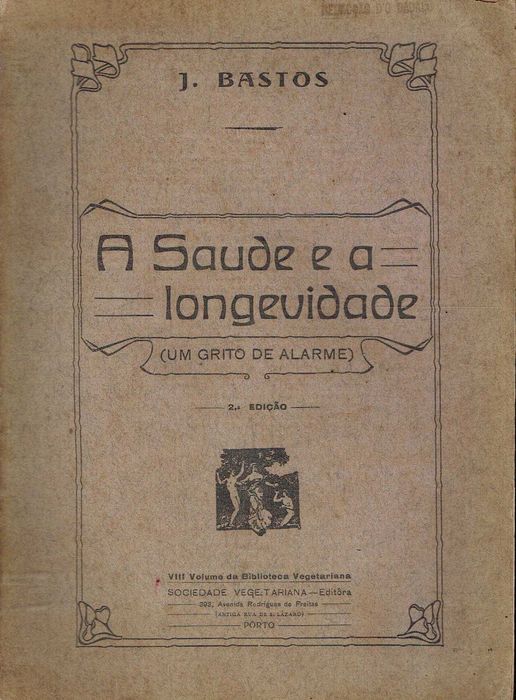 17474 A saúde e a longevidade, um grito de alarme   J. Bastos.