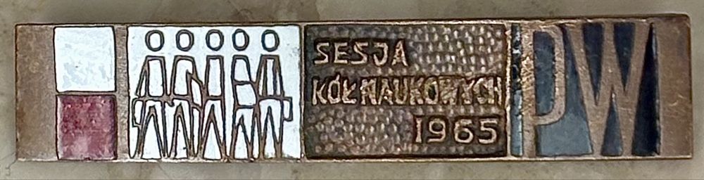 Odznaka PW Sesja Kół Naukowych 1965 rok
