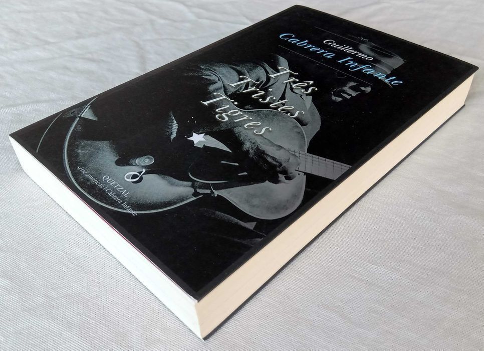Livro Três Tristes Tigres de Guillermo Cabrera Infante [Portes Grátis]