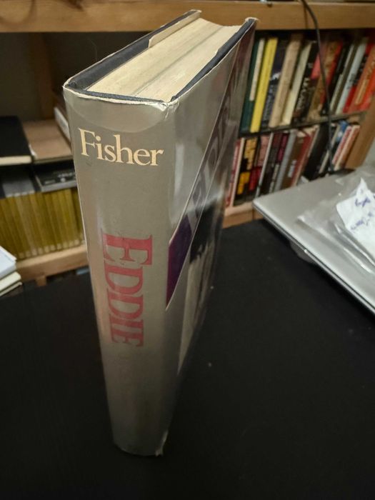 Eddie Fischer – Eddie: My Life, My Loves