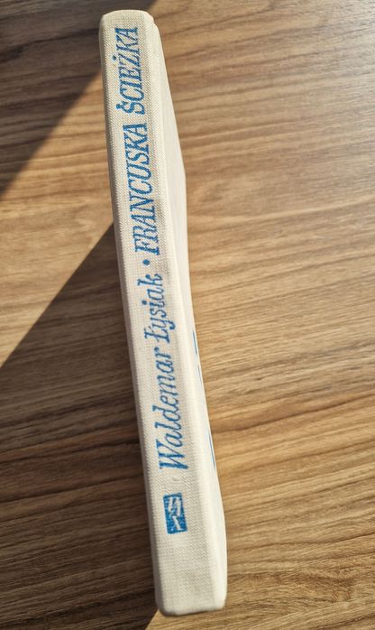 Francuska ścieżka - Waldemar Łysiak