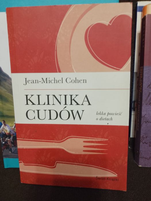 Klinika cudów , lekka powieść o dietach , Jean-Michel Cohen.