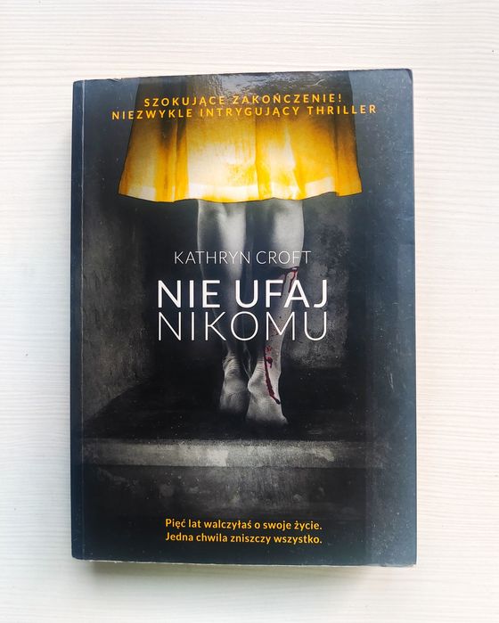 Nie ufaj nikomu Kathryn Croft