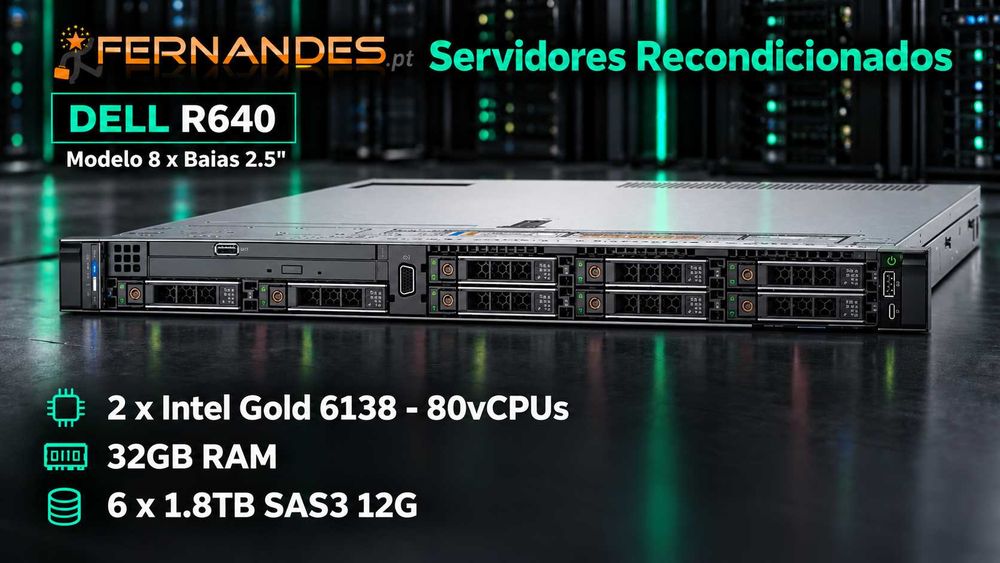 DELL R640 | 2 x GOLD  - 80 vCPUs + 32GB RAM | 2x 150GB SSD +6x1.8TB-SAS