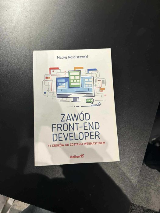 Książka "Zawód front-end developer. 11 kroków do zostania webmasterem"