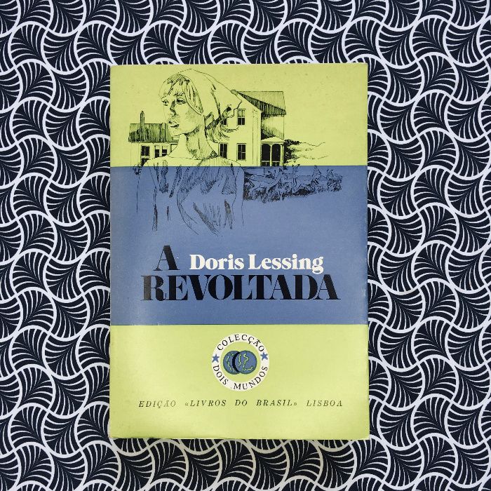 A Revoltada - Doris Lessing