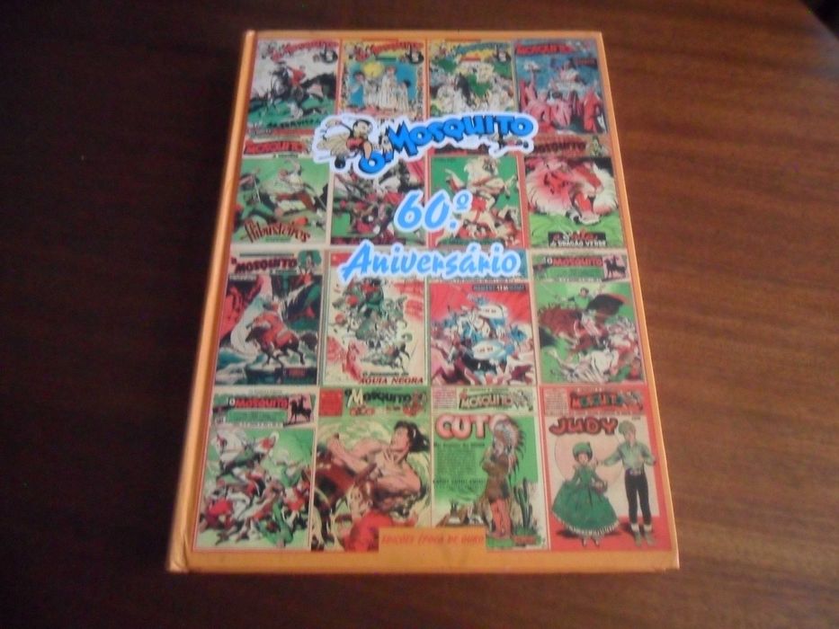 "O MOSQUITO" - 60.º Aniversário - de Varios -1ª Edição de 1996