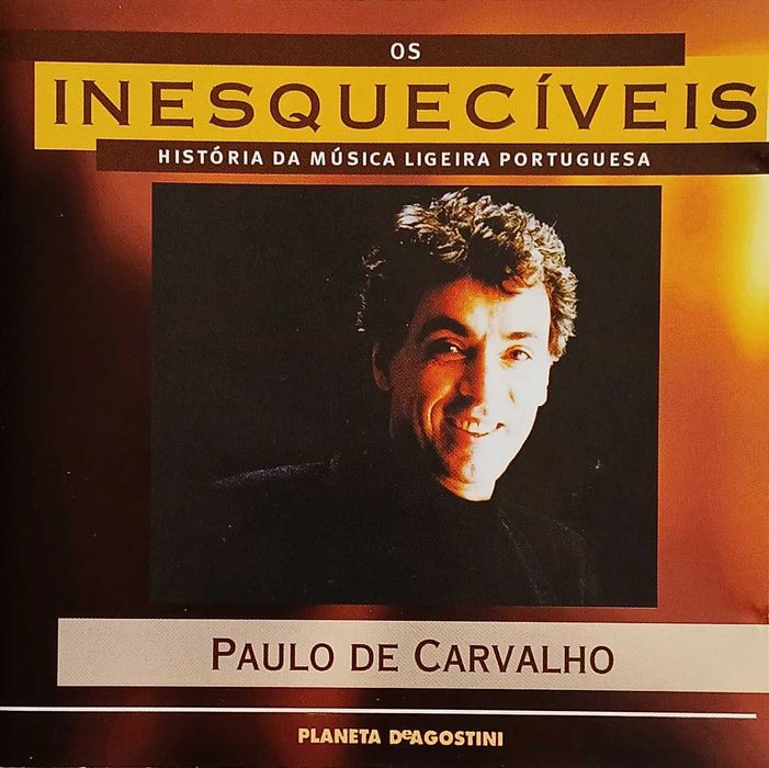 Paulo De Carvalho - Os Inesquecíveis - CD Muito Bom estado