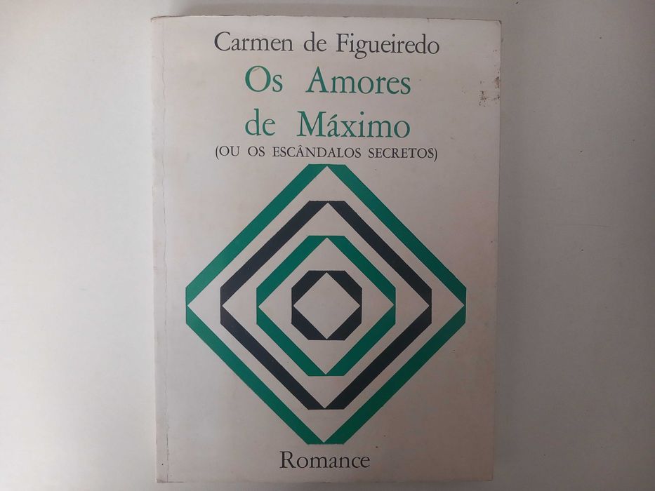 Os amores de Máximo - Carmen Figueiredo [autografado]