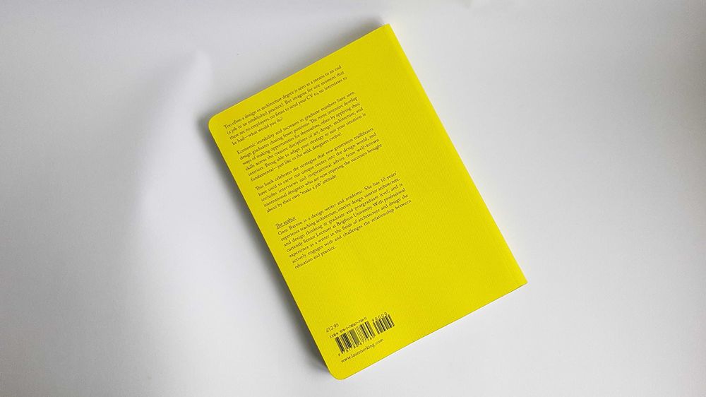 Don'T Get A Job... Make A Job: How To Make It As A Creative Graduate