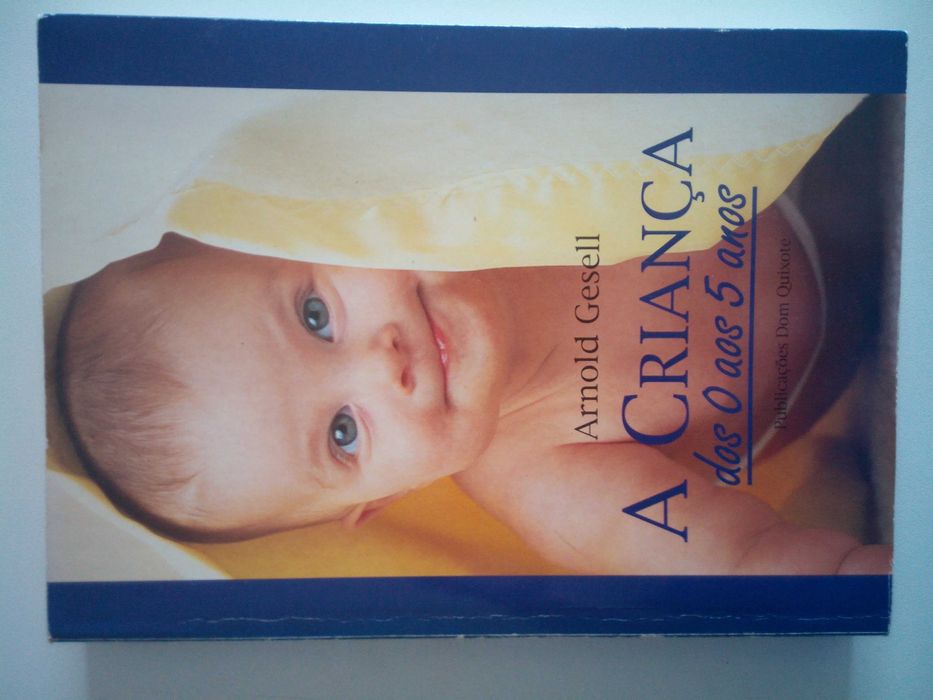Livro - A Criança dos 0 aos 5 anos